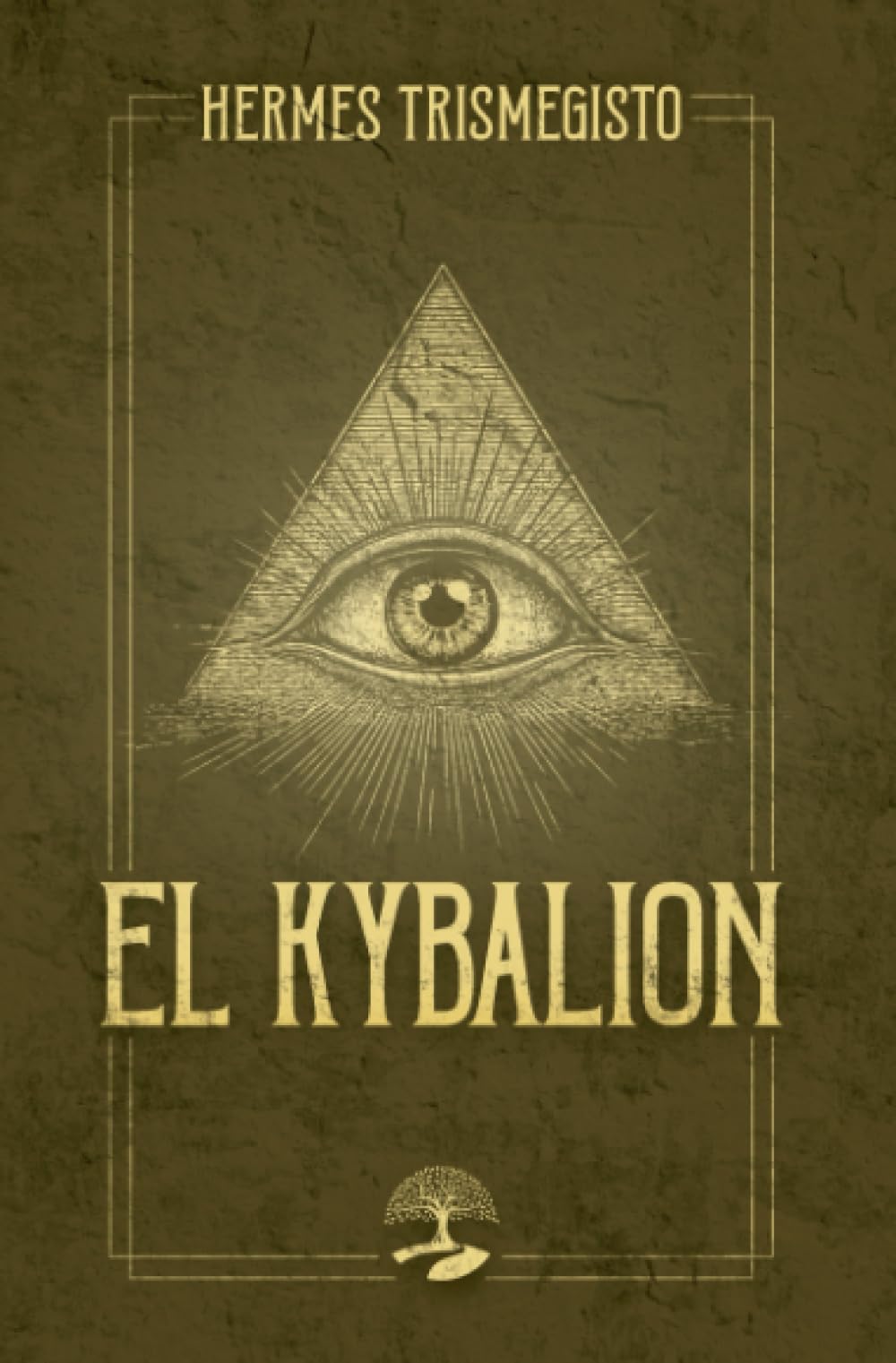 El Kybalion (Spanish Edition)