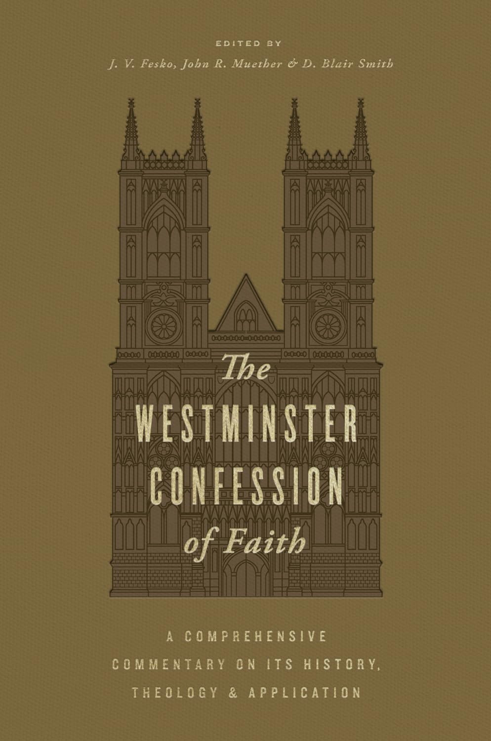 Westminster Confession of Faith, The