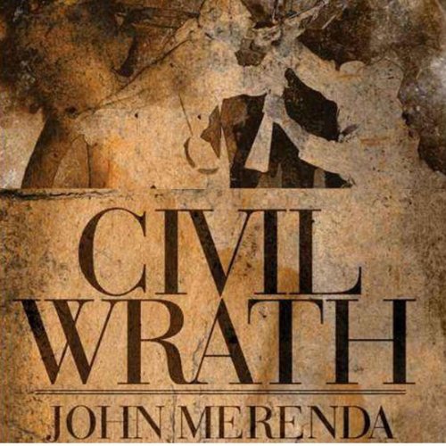 Civil Wrath Audiolivro Por John Merenda capa