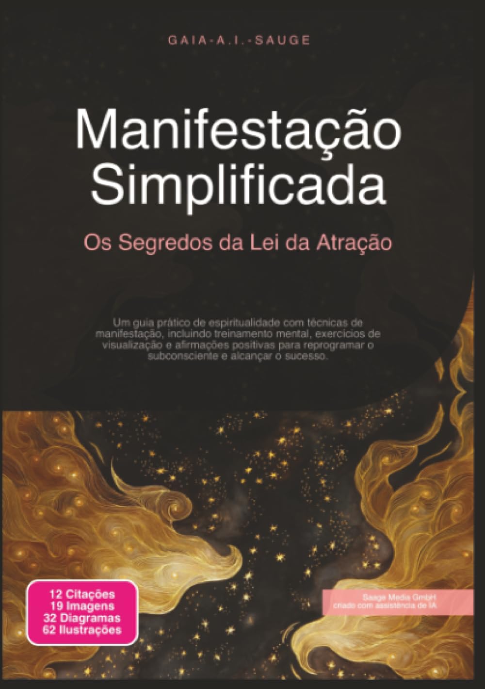 Manifestação Simplificada: Os Segredos da Lei da Atração (Espiritualidade)