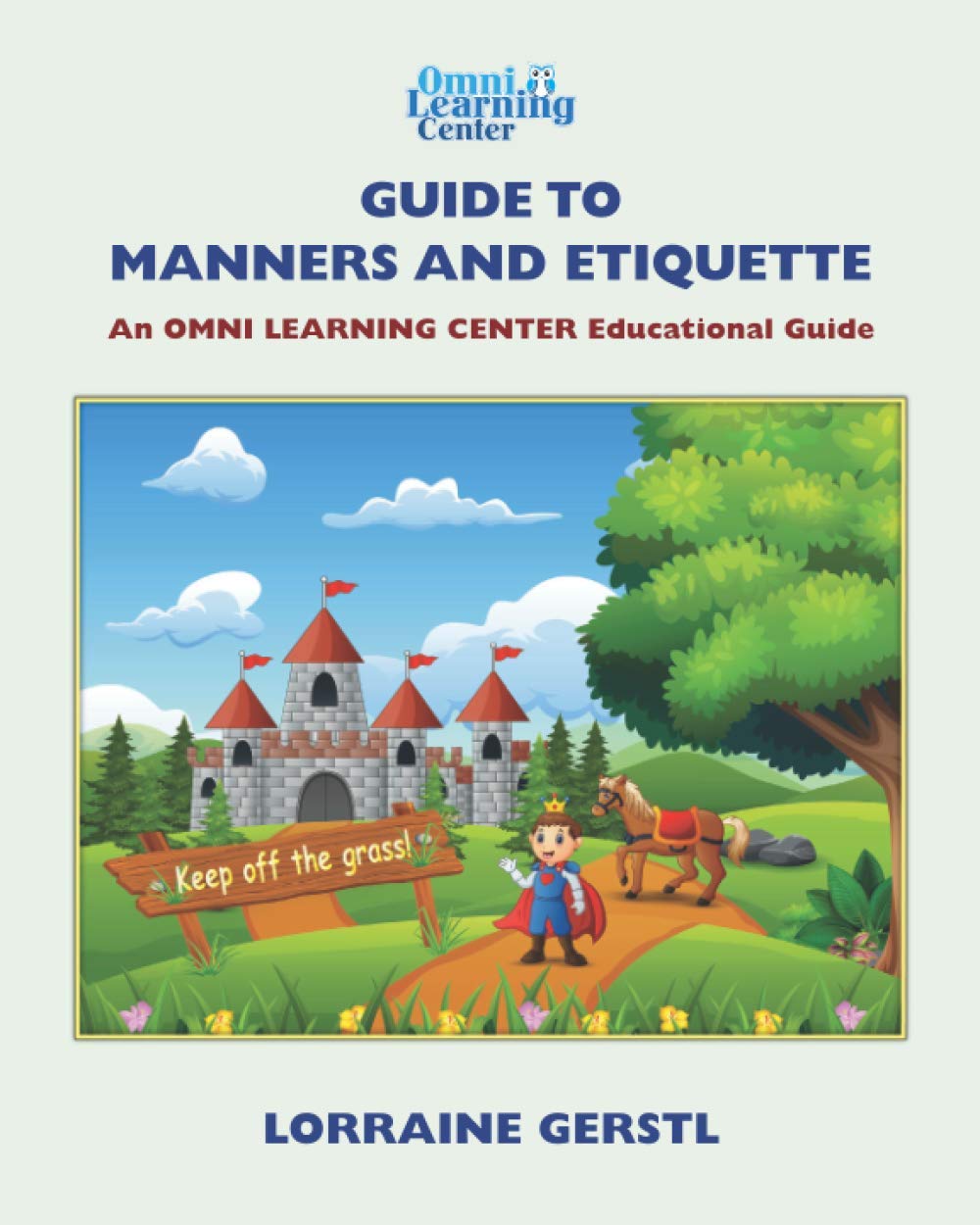 OMNI Learning Guide to Manners and Etiquette: OMNI Learning Center Educational Guides