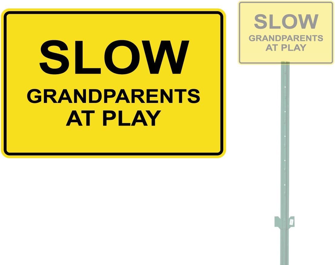SLOW GRANDPARENTS AT PLAY ON HEAVY DUTY ALUMINUM SIGN 10" x 15"