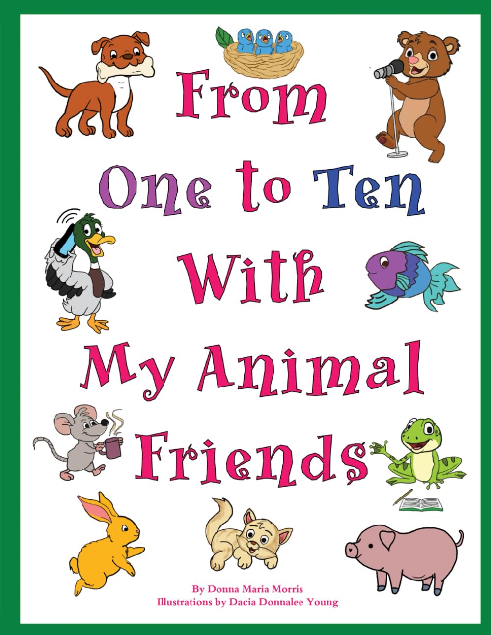 From One to Ten With My Animal Friends: A Counting Book
