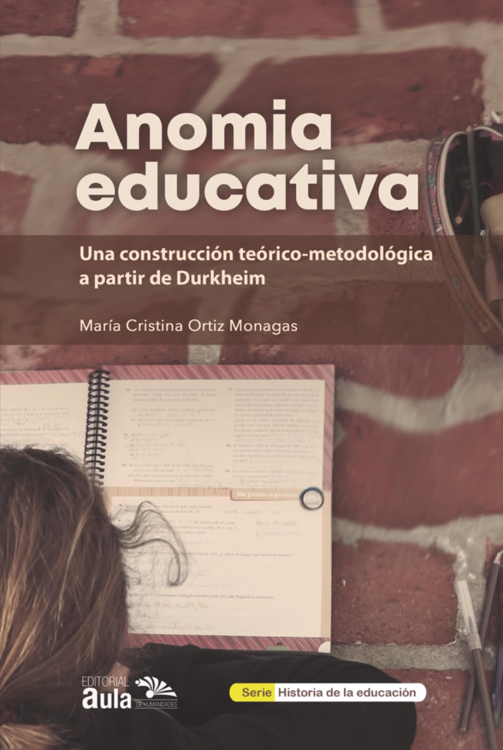 Anomia educativa: Una construcción teórico-metodológica a partir de Durkheim (Educación y Pedagogía)