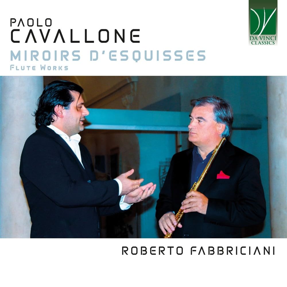 Cavallone, Paolo : Miroirs d'Esquisses - Oeuvres pour Flûte