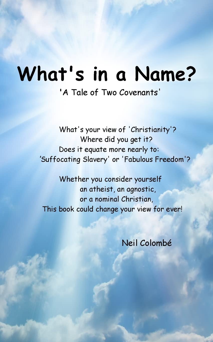 What's in a Name?: A Tale of Two Covenants