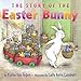 Produktbild The Story of the Easter Bunny
