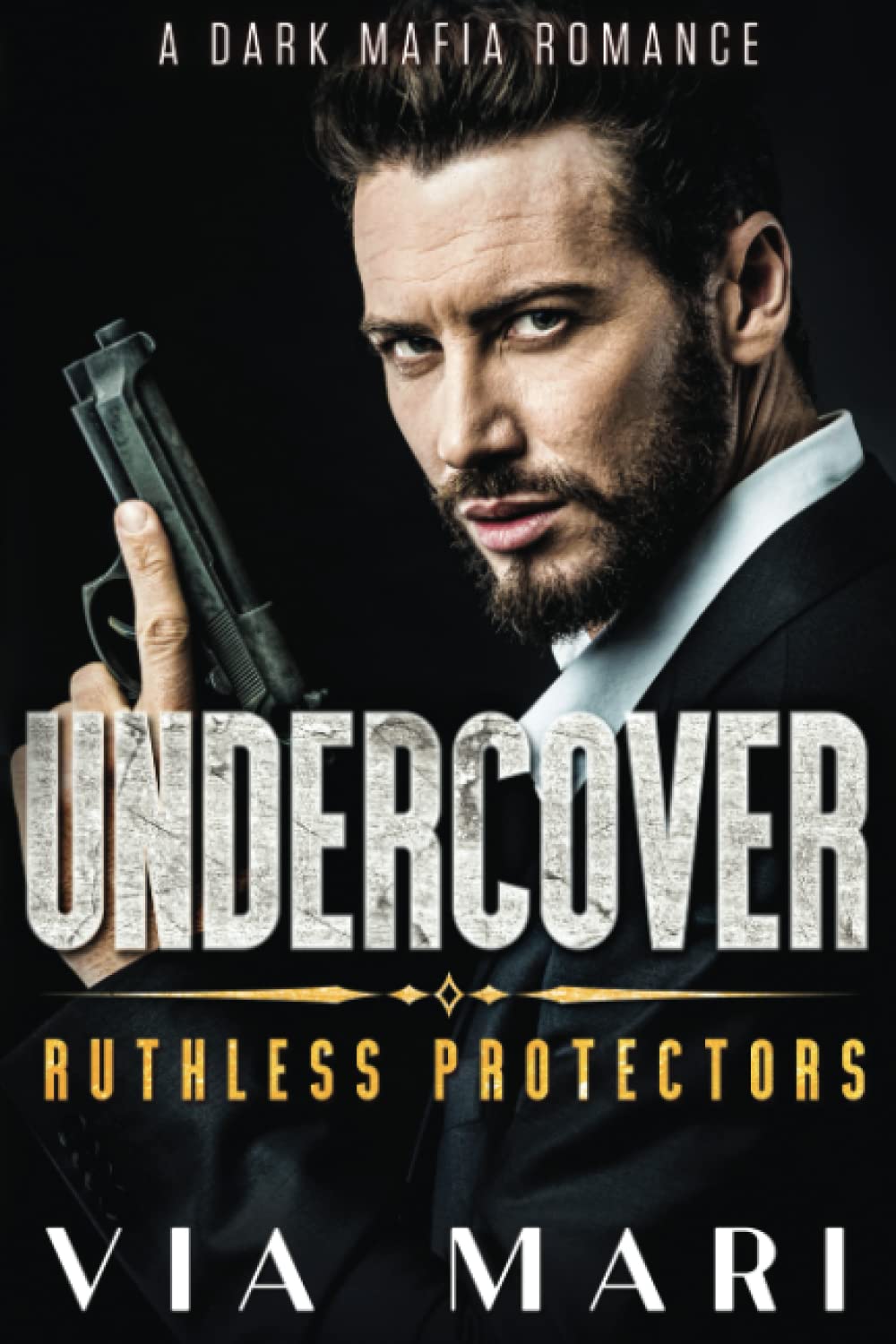 Undercover (Ruthless Protectors)