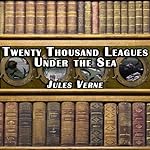 Cover of Twenty Thousand Leagues Under the Sea