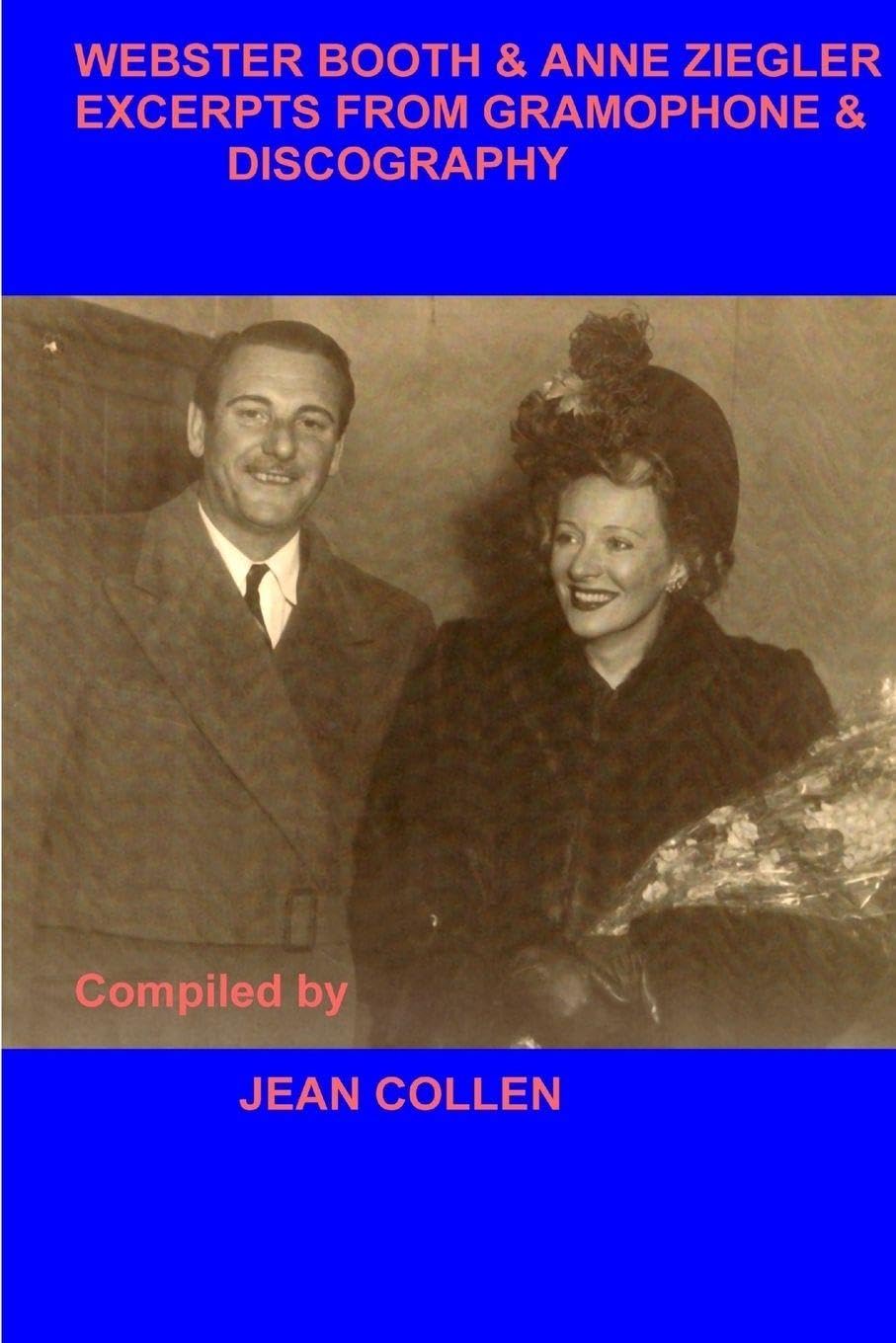 Webster Booth & Anne Ziegler: Excerpts from "Gramophone" & Discography