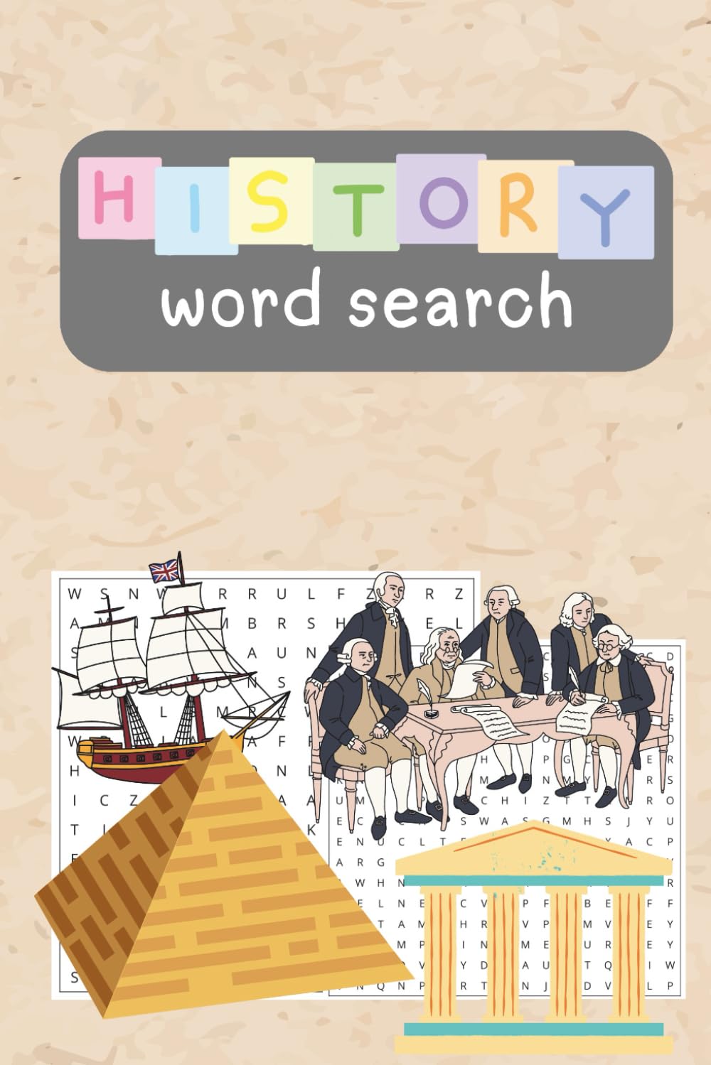 History Word Search for Curious Minds: 65 Puzzles Through Time