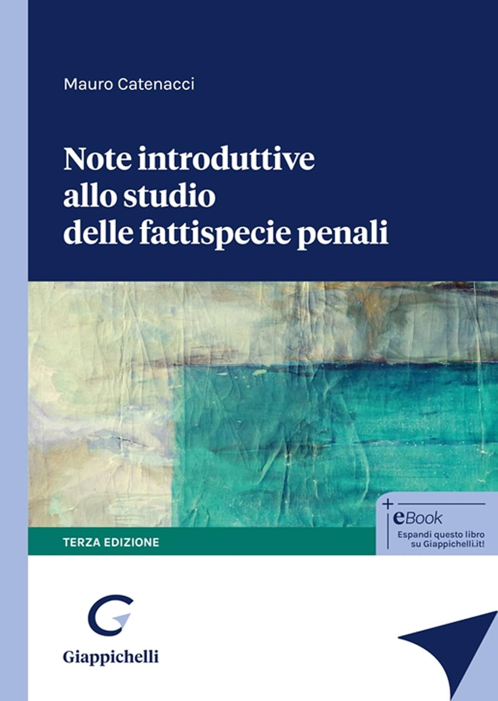 Note Introduttive Allo Studio Delle Fattispecie Penali - 4