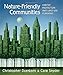 Nature-Friendly Communities: Habitat Protection And Land Use Planning