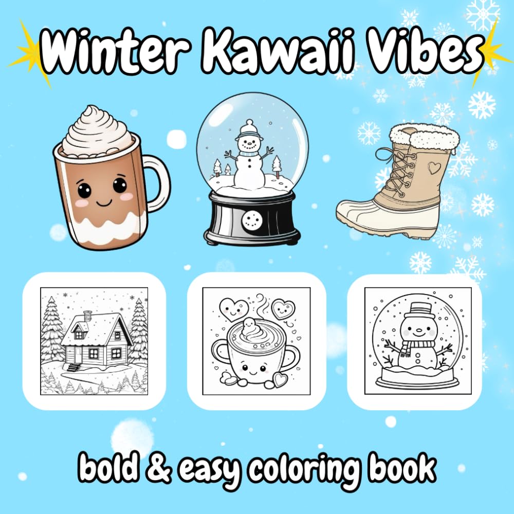 Winter Kawaii Vibes: Bold and Easy Coloring Book for Adults and Kids with Cute Cozy Winter Objects: Featuring 40+ Fun Single-Item Pages – Hot Cocoa, Mittens, Snowflakes, Cozy Accessories, and More!