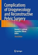 Complications of Urogynecology and Reconstructive Pelvic Surgery