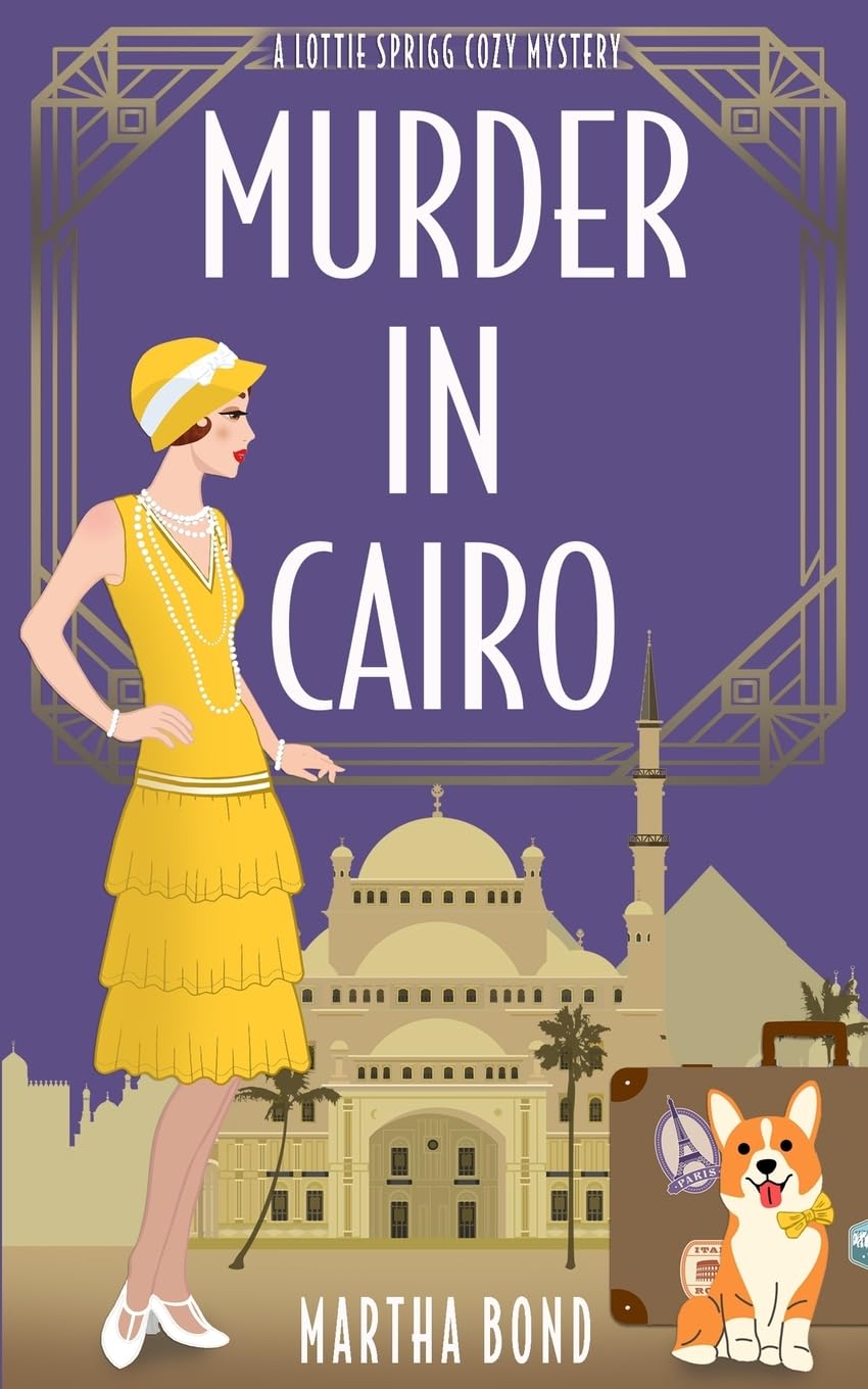 Murder in Cairo: 3 (Lottie Sprigg Travels 1920s Cozy Mystery Series)