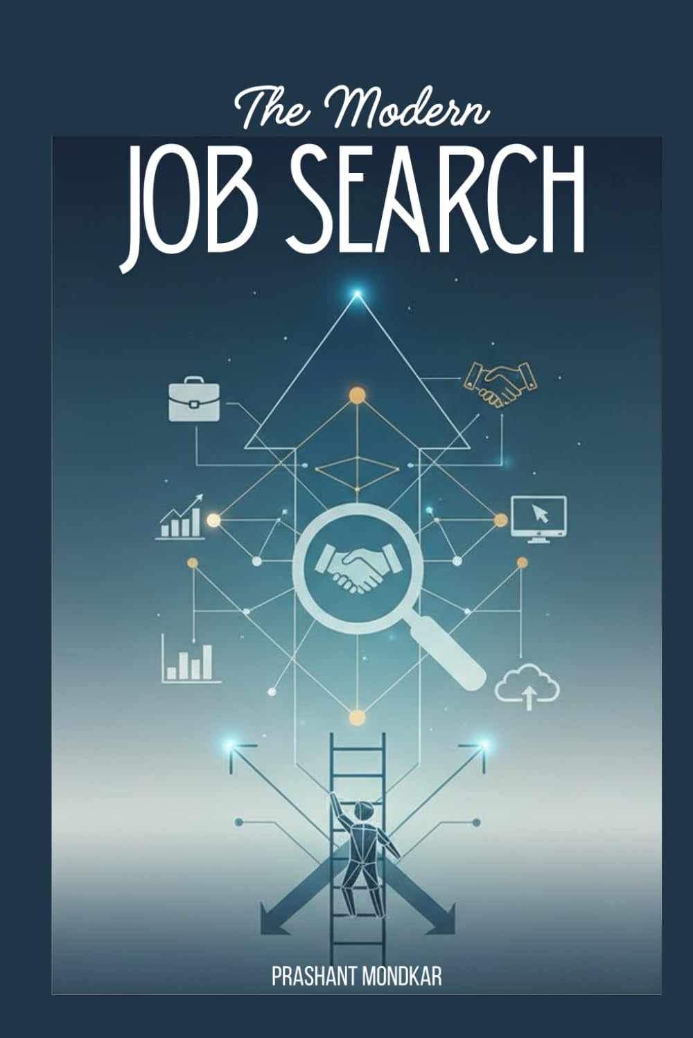 The Modern Job Search: Essential Skills for Navigating Today's Evolving Employment Landscape