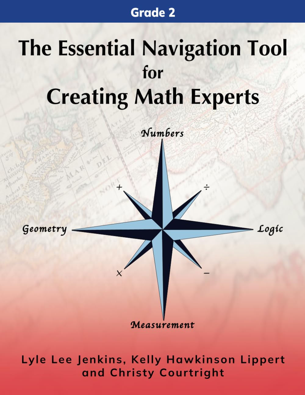 The Essential Navigation Tool for Creating Math Experts: Grade 2 (Perfect School Collection(tm): Math Key Concepts)