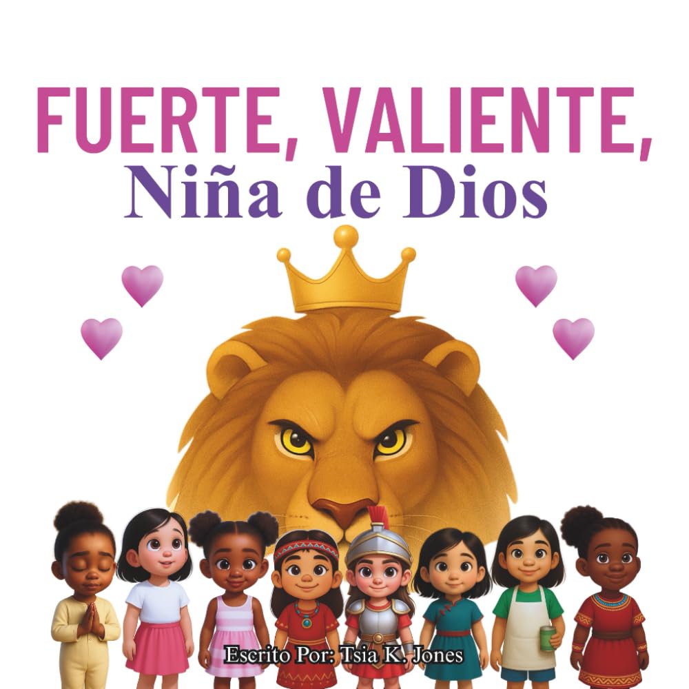 Fuerte, Corajuda, Niña de Dios
