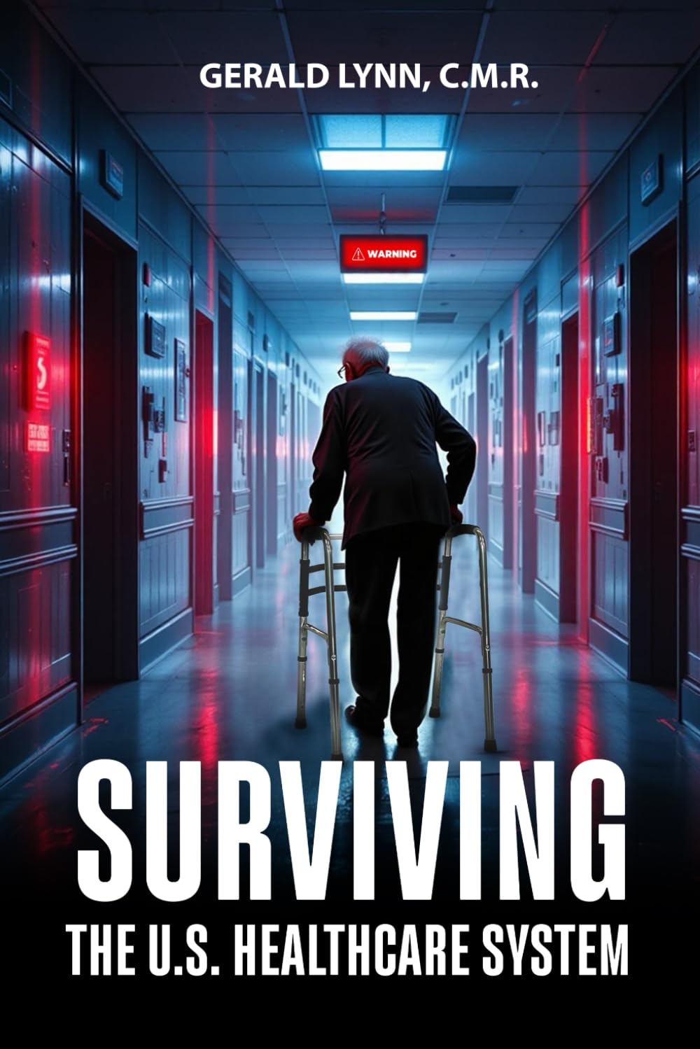 Surviving the U.S. Healthcare System