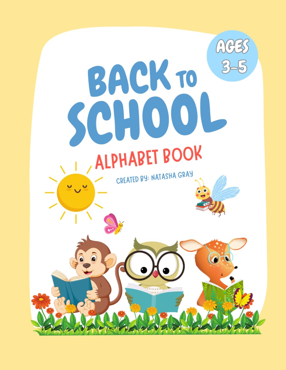 Back to School Alphabet Book: Handwriting Practice