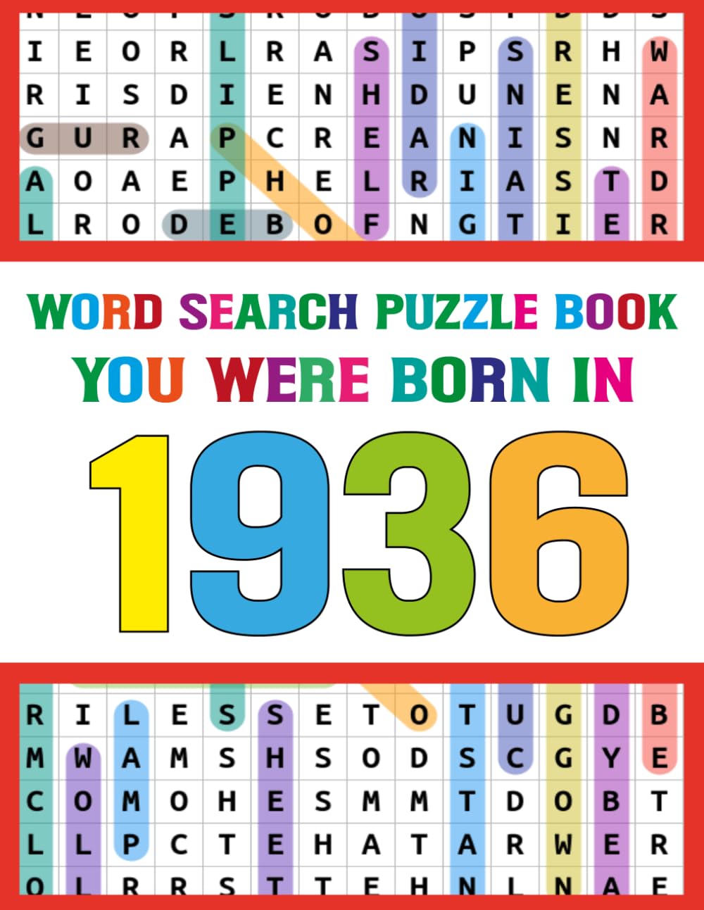 Word Search Puzzle Book: You Were Born In 1936: Classic Word Search Puzzle Book – Large Print for Seniors & Adults