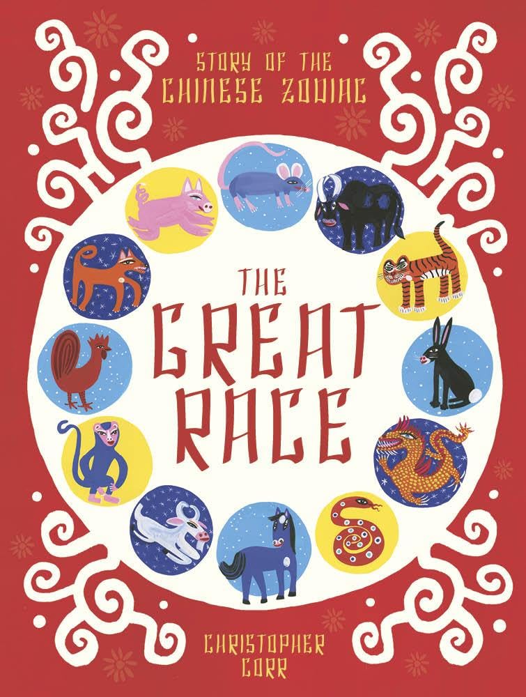 The Great Race: The Story of the Chinese Zodiac: 1