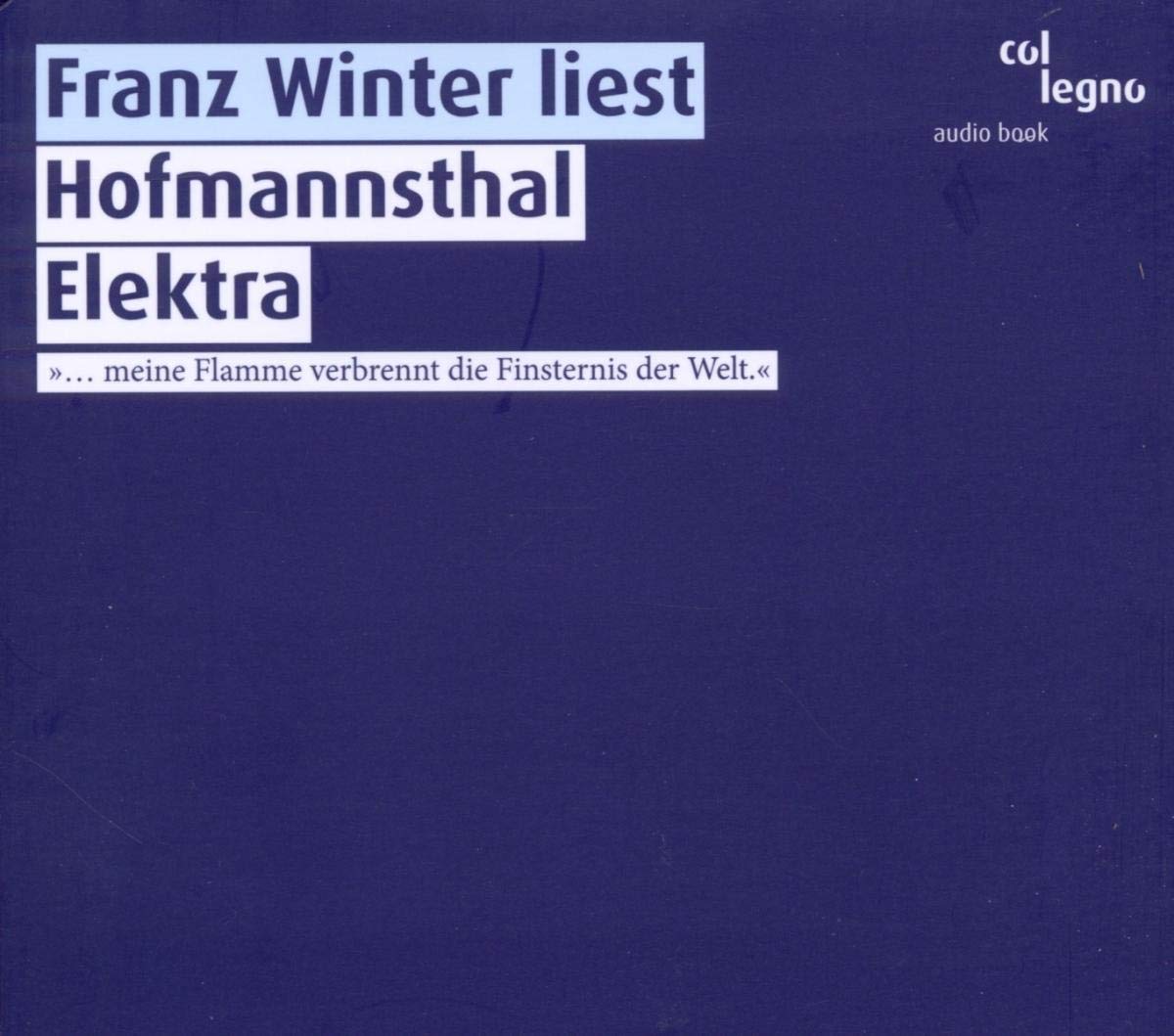 Winter liest Hofmannsthal Elektra