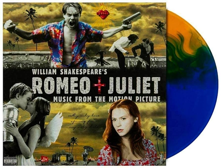 William Shakespeare's Romeo + Juliet (Music From The Motion