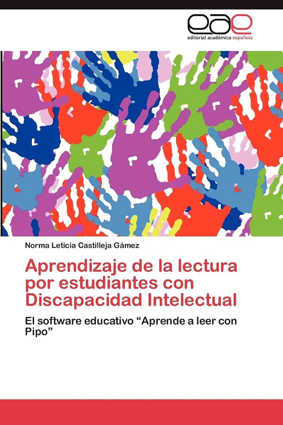 Aprendizaje de la lectura por estudiantes con Discapacidad Intelectual: El software educativo “Aprende a leer con Pipo”
