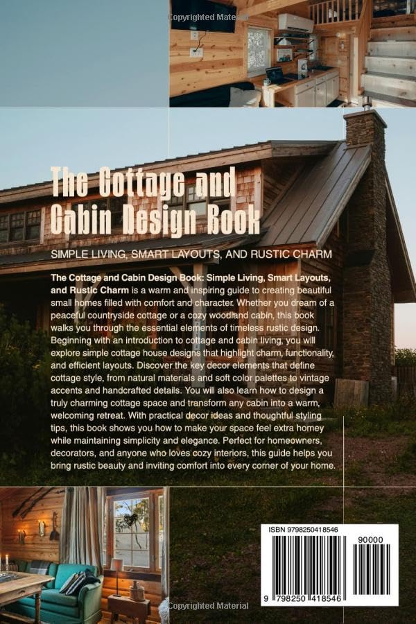 The Cottage and Cabin Design Book: Simple Living, Smart Layouts, and Rustic Charm image 3