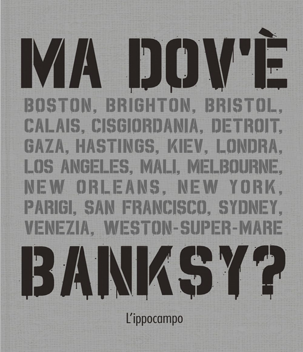 Ma Dov'è Banksy? Nuova Ediz. - 4