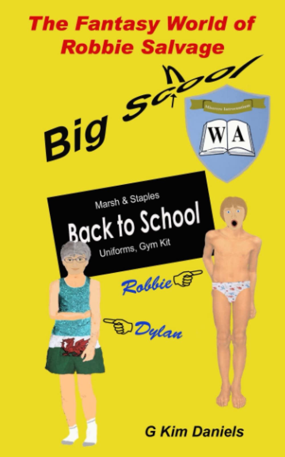 Big School (The Fantasy World of Robbie Salvage)