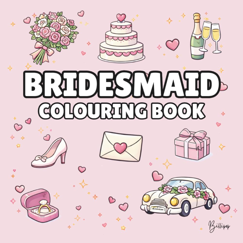Bridesmaid Colouring Book: Bold and Easy Wedding Colouring Pages for Children – Cover Colour: Pastel Pink: A Fun, Bold and Easy Wedding Activity Book Gift (Wedding Colouring Books – Bold & Easy)