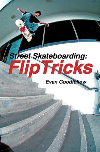 Tracks Publishing Street Skateboarding: Flip Tricks