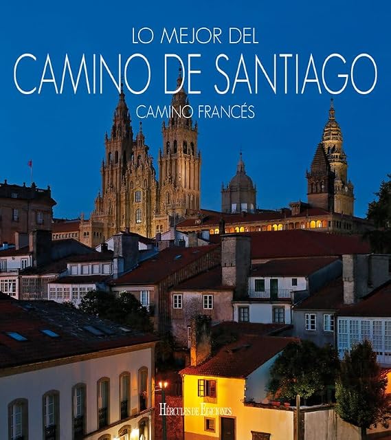 Portada de Lo Mejor del Camino de Santiago. Camino Francés