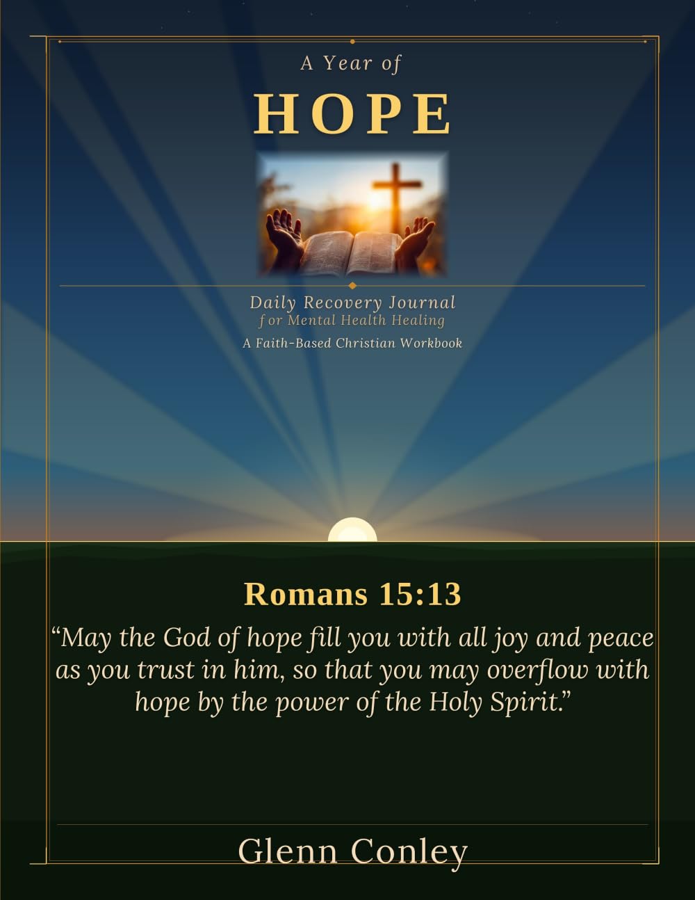 A Year of Hope: Daily Recovery Journal for Mental Health Healing