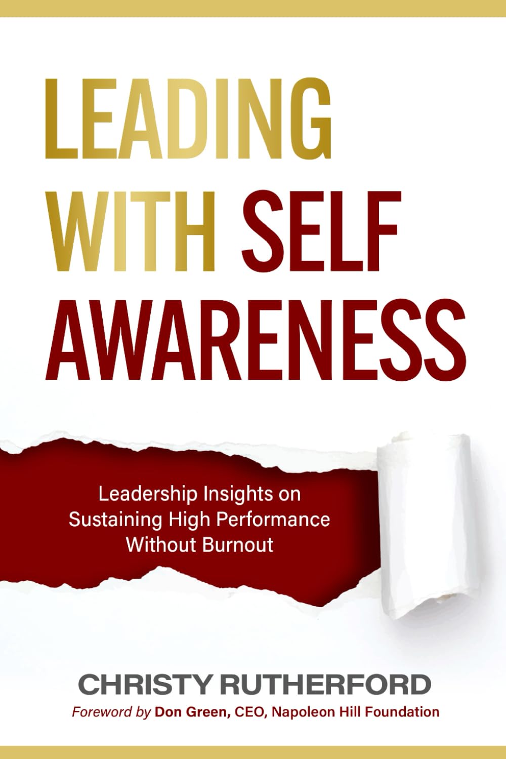 Leading with Self-Awareness: Leadership Insights on Sustaining High Performance Without Burnout