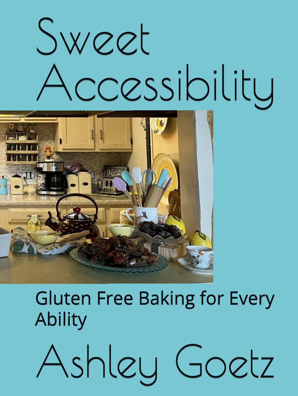 Sweet Accessibility: Gluten Free Baking for Every Ability