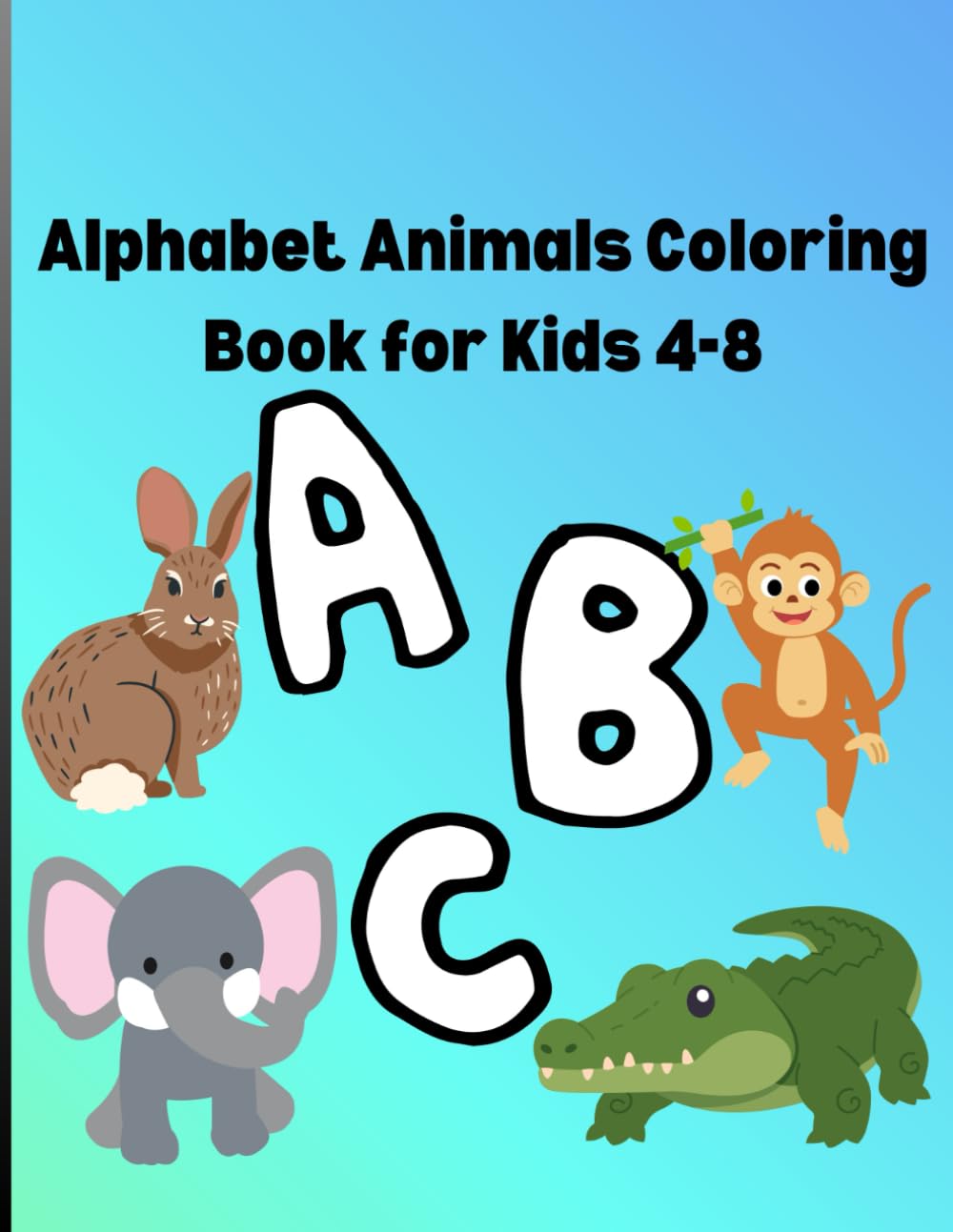 Alphabet Animals Coloring Book for Kids 4-8