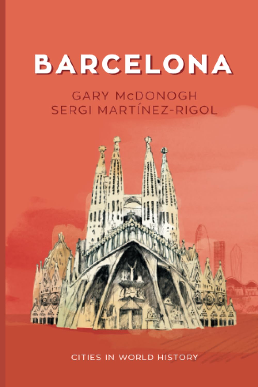 Barcelona (Cities in World History)