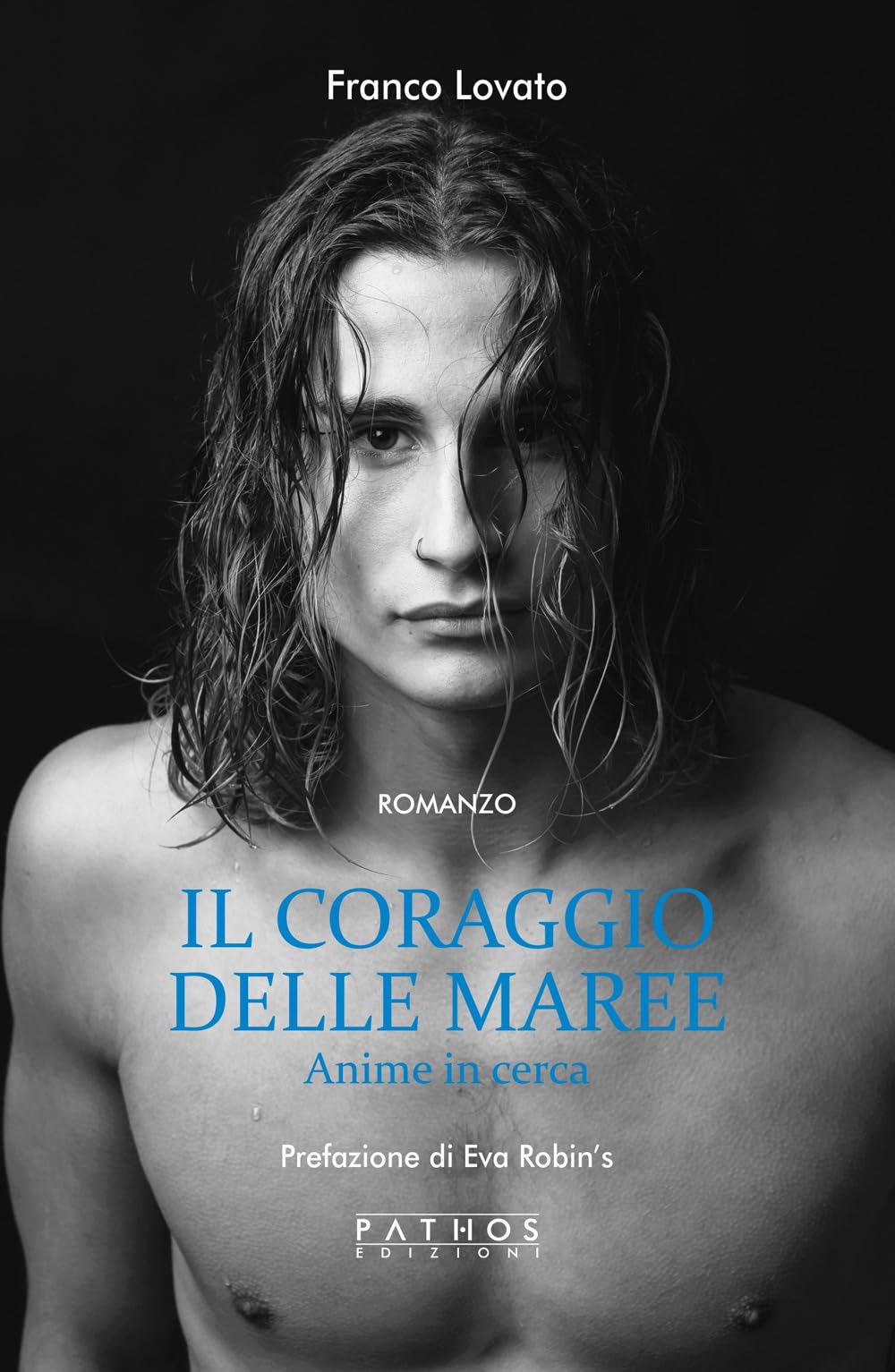 Il Coraggio Delle Maree. Anime In Cerca - 4