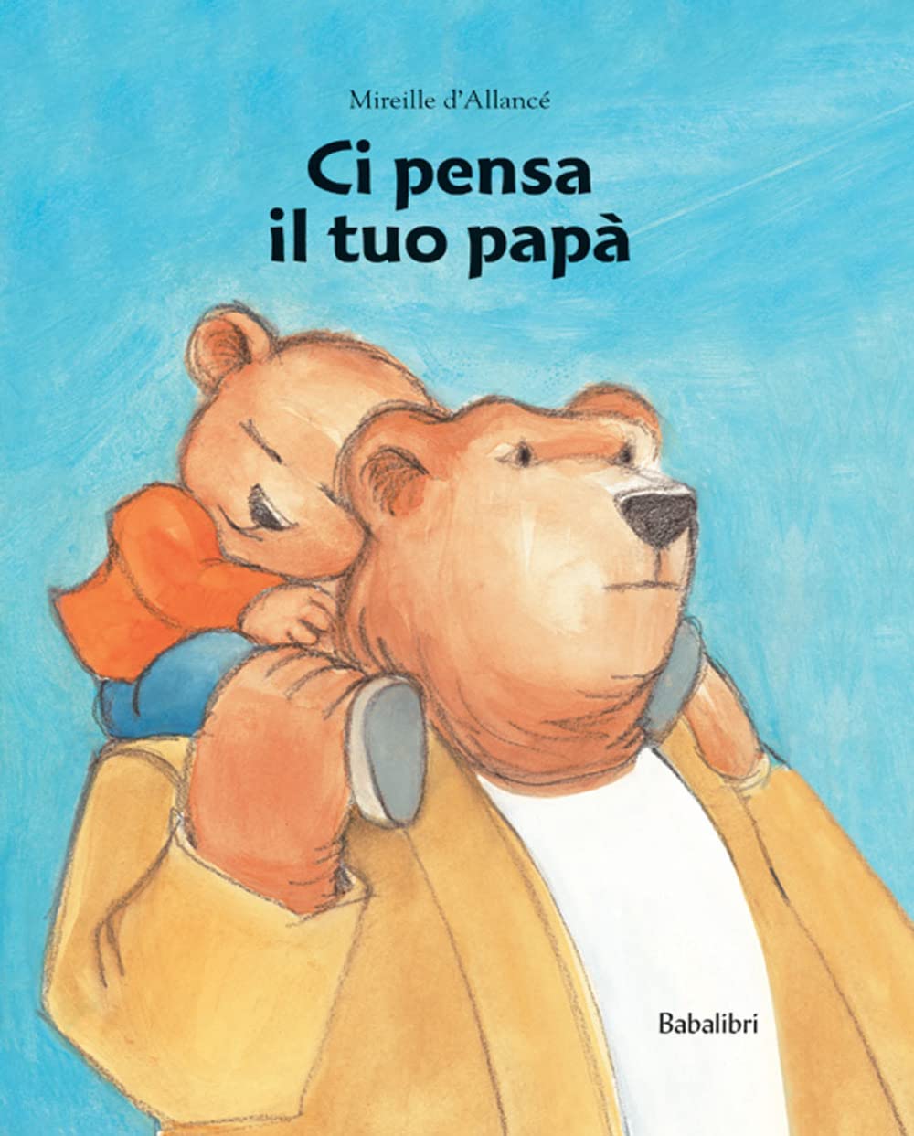 Ci pensa il tuo papa: TU PEUX COMPTER SUR TON PAPA
