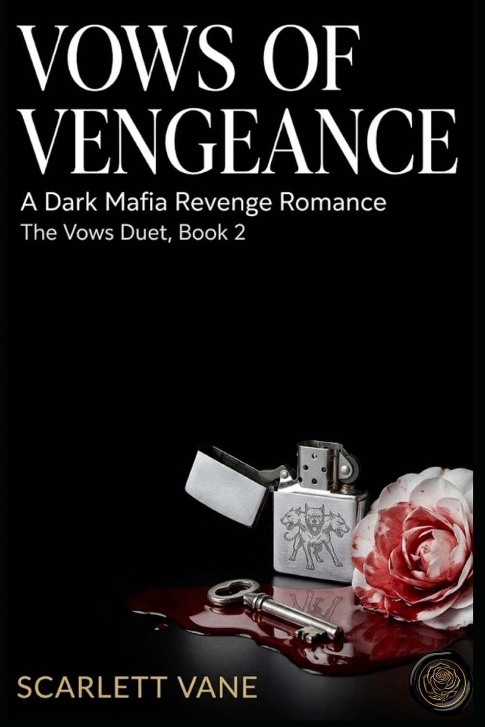 Vows of Vengeance: The Vows Duet, Book 2 (The Vows Series)