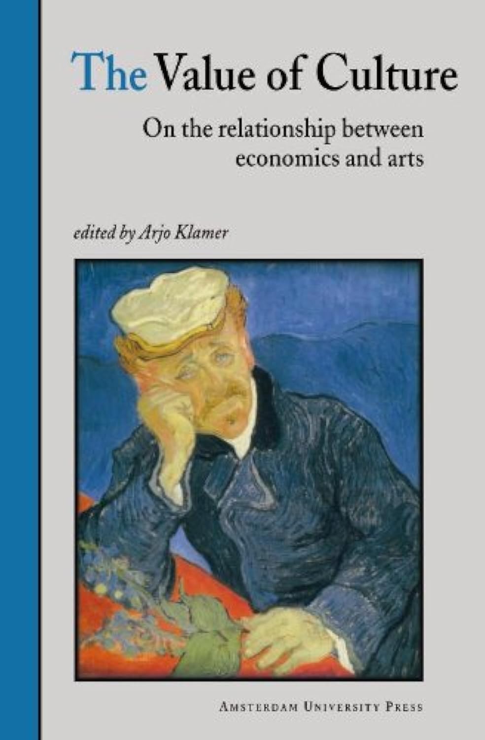 The Value of Culture: On the Relationship between Economics and Arts