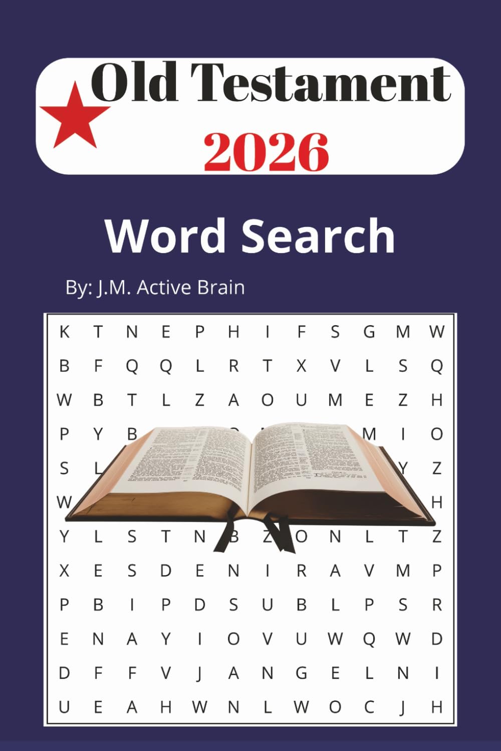 Old Testament Word Search Puzzle Book 2026: Word Search with Easy to Read Print about Old Testament 2026, Religion, LDS, and More | 6x9 inches, 110 ... Gifts for Vacations, Holidays and Free Times