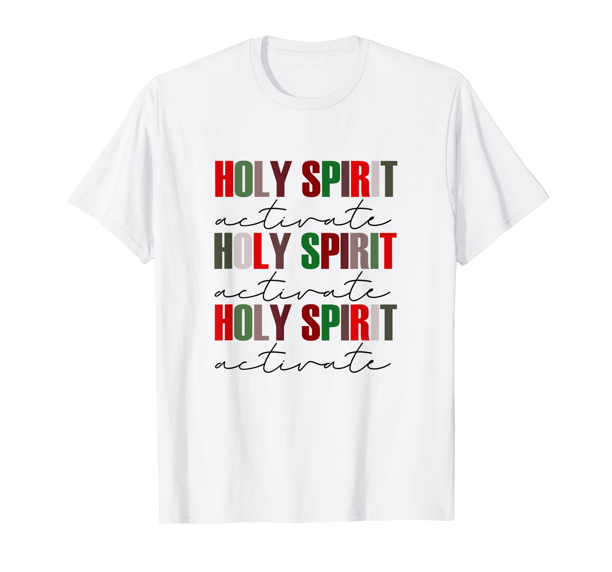 Holy Spirit Activate Sweet Christmas T-Shirt