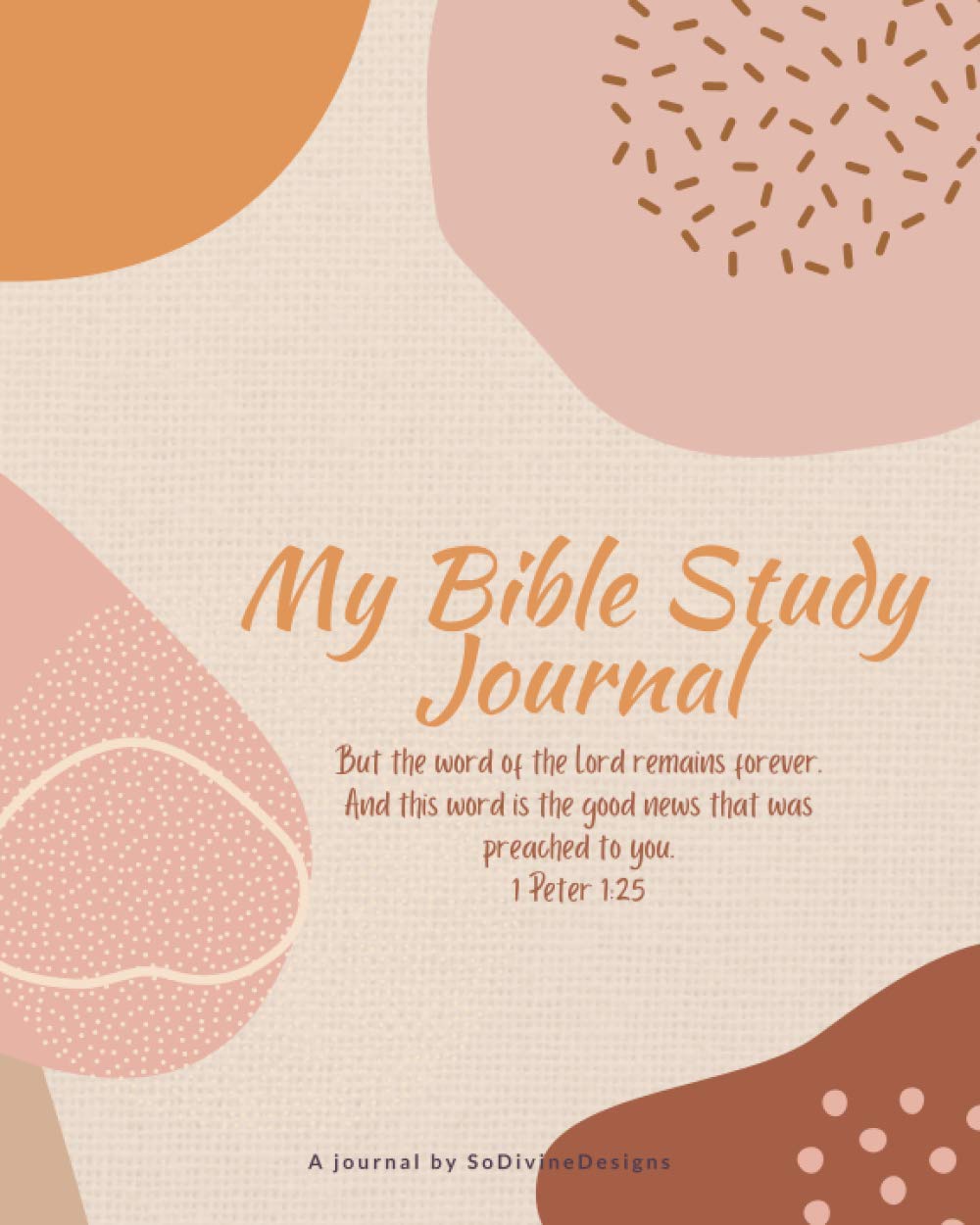 SoDivineDesigns | My Bible Study Journal: Christian Journal For Women | Journal For Bible Journaling | Reading and Notes | Scripture Study Journal | ... Women | Diary Notebook For Bible Study |