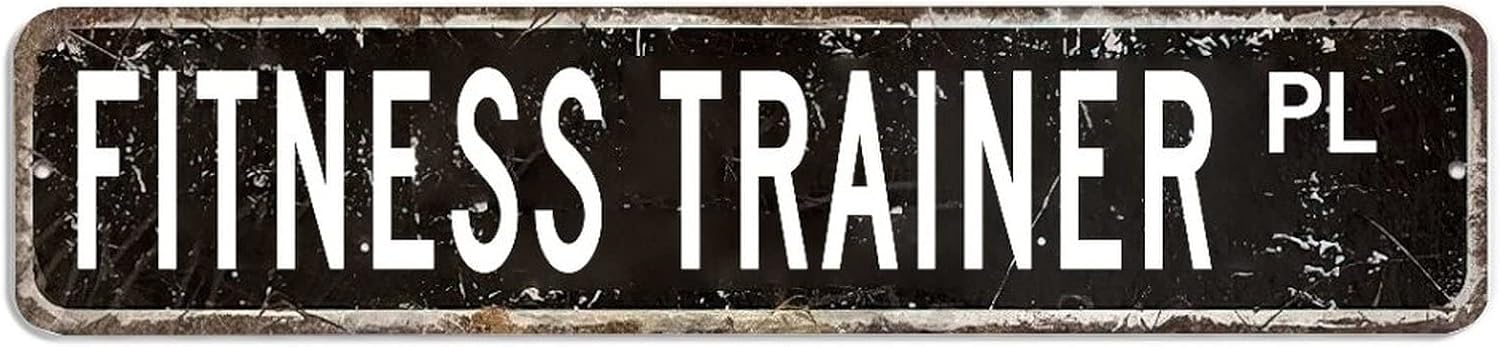 Fitness Trainer Signs Fitness Trainer Metal Signs Custom Signs Outdoor Metal Fitness Trainer Gift Wall Art Sign Vintage Decor Farmhouse Wall Hanger Wall Decorations For Cafe Bar Office Garage