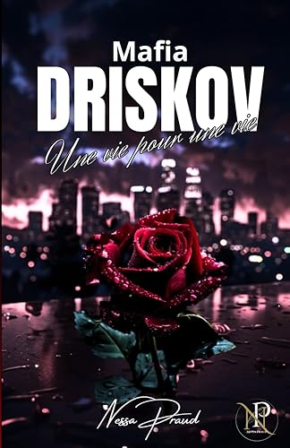 Mafia Driskov - Une vie pour une vie: Tome 1